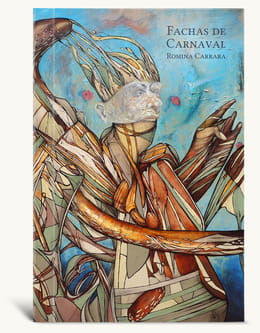 Fachas de carnaval. Album ilustrado de Romina Carrara
